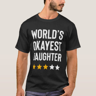 Welten die besten Töchter für Tochter T-Shirt
