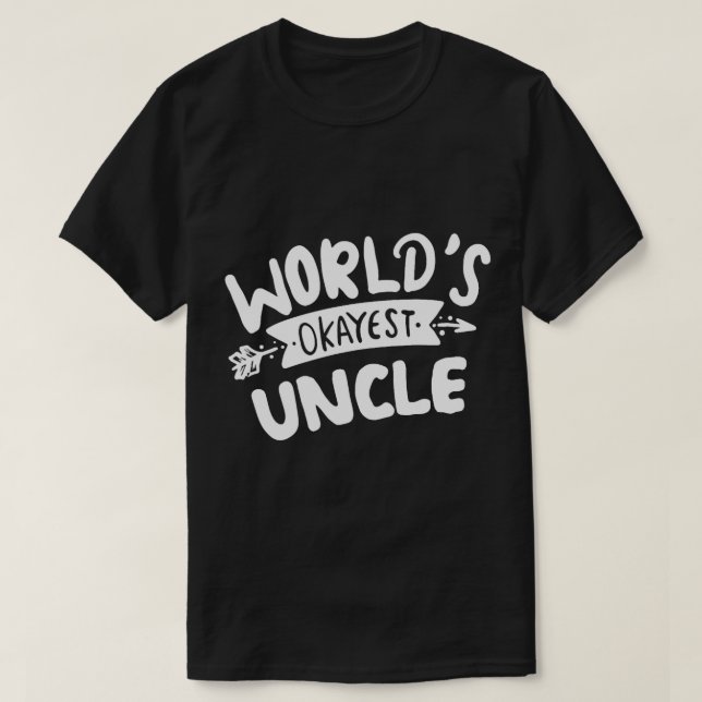 Welten, die einen bestimmten Onkel haben (1) T-Shirt (Design vorne)