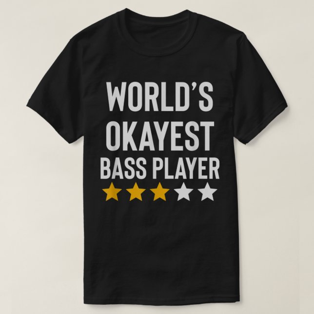 Welten die gerade Bass Player Music Funny Bass Git T-Shirt (Design vorne)