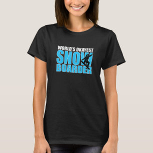 Welten, die gerade sind, Snowboarder Winter Sport T-Shirt