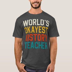 Welten, die Geschichte lehren T-Shirt