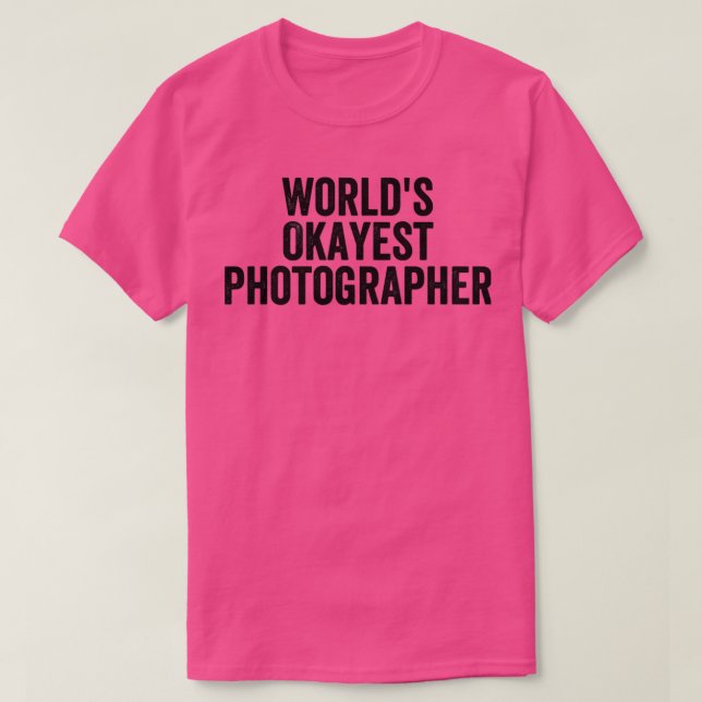 Welten, die ich mit Fotograf fotografieren möchte  T-Shirt (Design vorne)