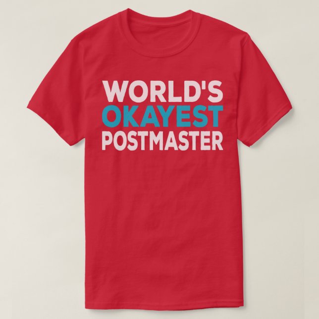 Welten, die in der Postmeisterschaft sind T-Shirt (Design vorne)
