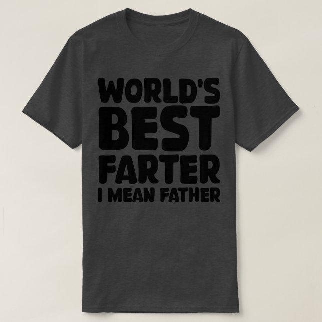 Welten mit gemeinem Vater bester Farter T-Shirt (Design vorne)
