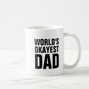 WELTEN OKAYEST VATER KAFFEES MUGS KAFFEETASSE