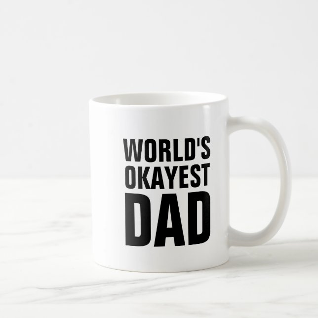WELTEN OKAYEST VATER KAFFEES MUGS KAFFEETASSE (Rechts)