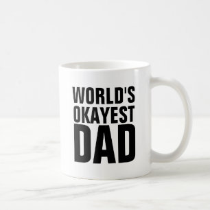 WELTEN OKAYEST VATER KAFFEES MUGS KAFFEETASSE