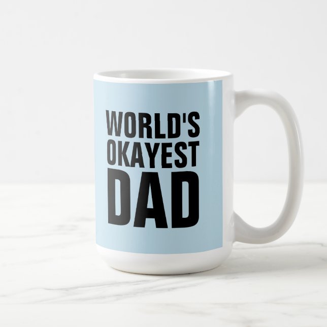 WELTEN OKAYEST VATER REISE COFFEGS MUGS KAFFEETASSE (Rechts)