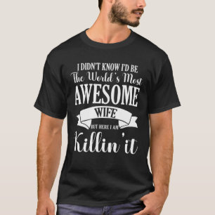 Welten Phantastischste Ehefrau Funny Proud Ehefrau T-Shirt