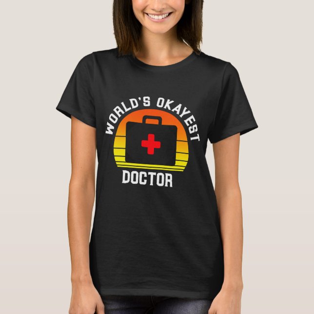 Welten sind der Arzt Funny Medical T-Shirt (Vorderseite)