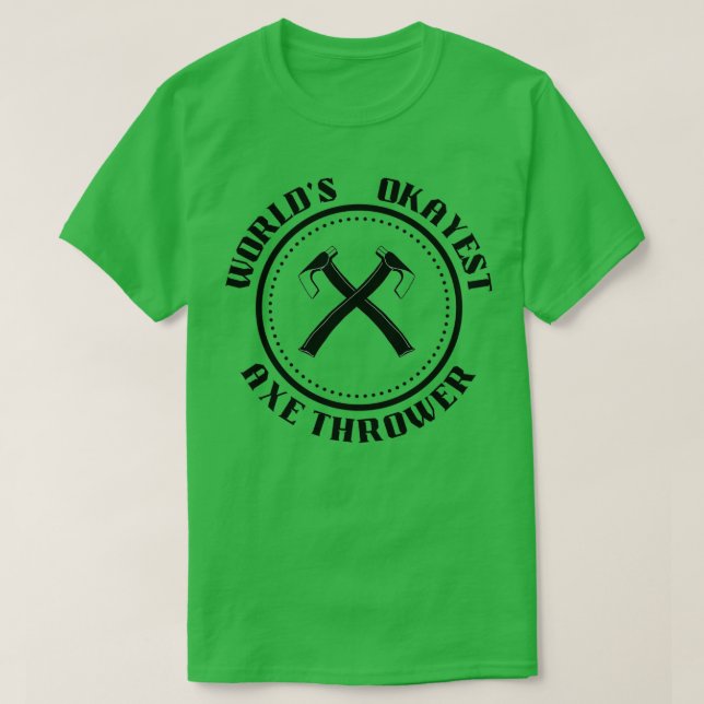 Welten sind die besten Ax Thrower T-Shirt (Design vorne)
