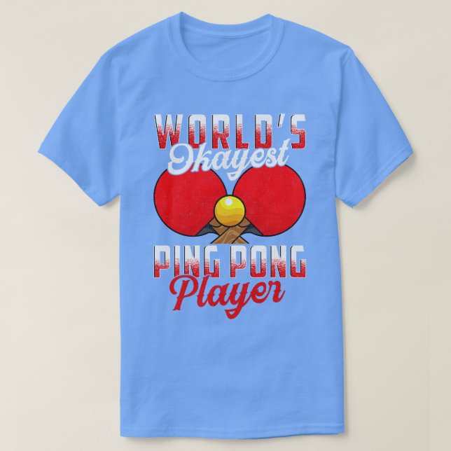 Welten sind die besten Ping Pong Pong Pong Pong Po T-Shirt (Design vorne)