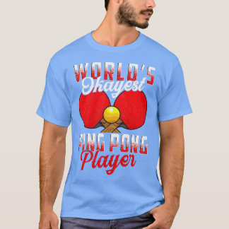 Welten sind die besten Ping Pong Pong Pong Pong Po T-Shirt