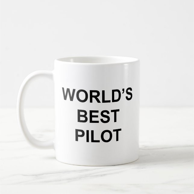 Weltes Piloten-Funny-Zitat mit schwarzem Text Kaffeetasse (Links)