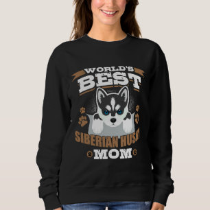 Weltester sibirischer Husky-Mama Dog-Besitzer Ents Sweatshirt