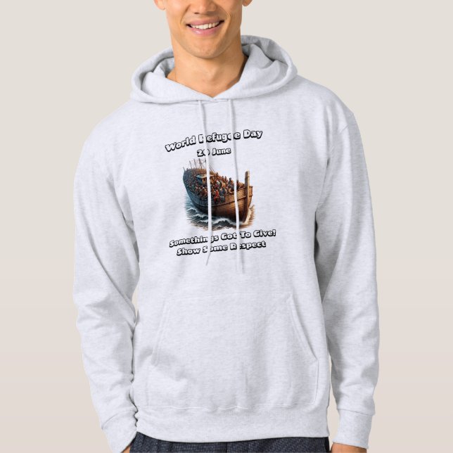 Weltflüchtlingstag. Zeigen Sie etwas Respekt. Hoodie (Vorderseite)