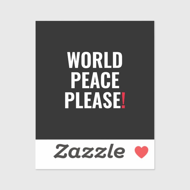 Weltfrieden bitte Schwarz-weiß ohne Kriegsprotest Aufkleber (Blatt)