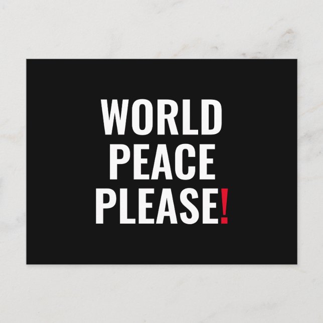 Weltfrieden bitte Schwarz-weiß ohne Kriegsprotest Postkarte (Vorderseite)