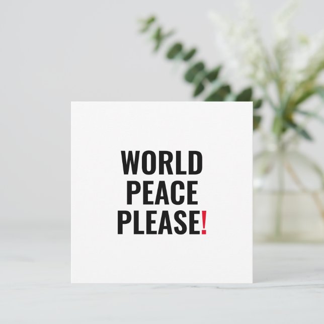 Weltfrieden bitte weißes Schwarz auf Kriegskarte (Stehend Vorderseite)