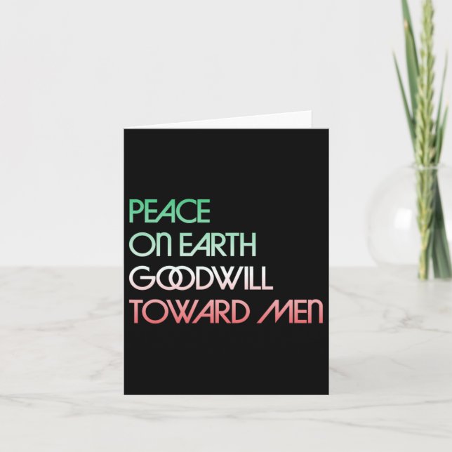 Weltfrieden Goodwill Towards Men Christmas Holid Karte (Vorderseite)