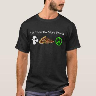 Weltfrieden und Pizza-T - Shirt