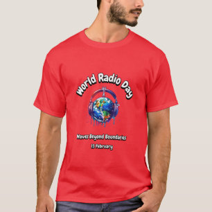 Weltfunktag (WRD). 13. Februar T-Shirt