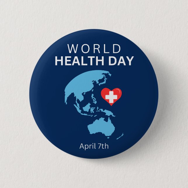 Weltgesundheitstag, 7. April Button (Vorderseite)