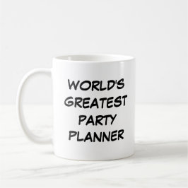 "Weltgrößter Party-Planer", Tasse