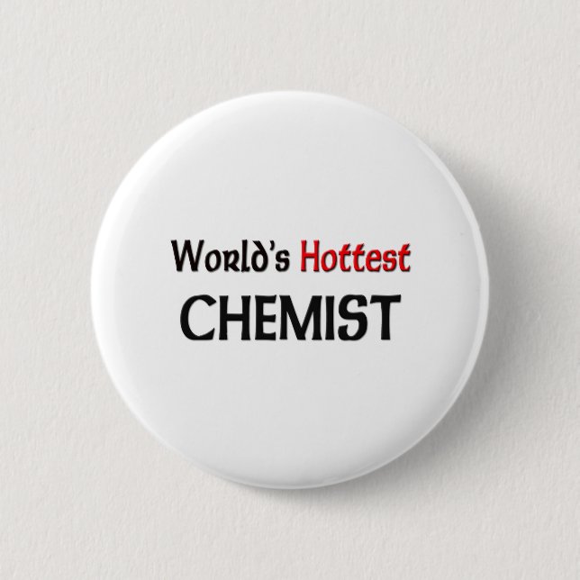Weltheißester Chemiker Button (Vorderseite)