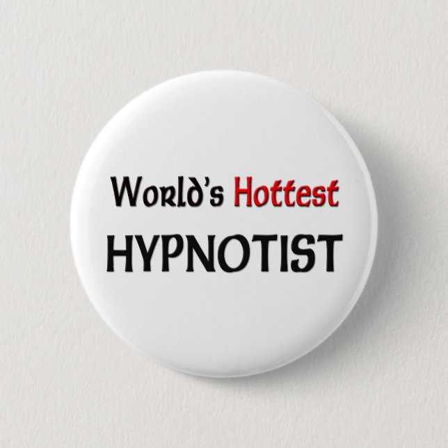 Weltheißester Hypnotist Button (Vorderseite)