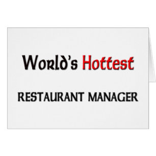 Weltheißester Restaurant-Manager