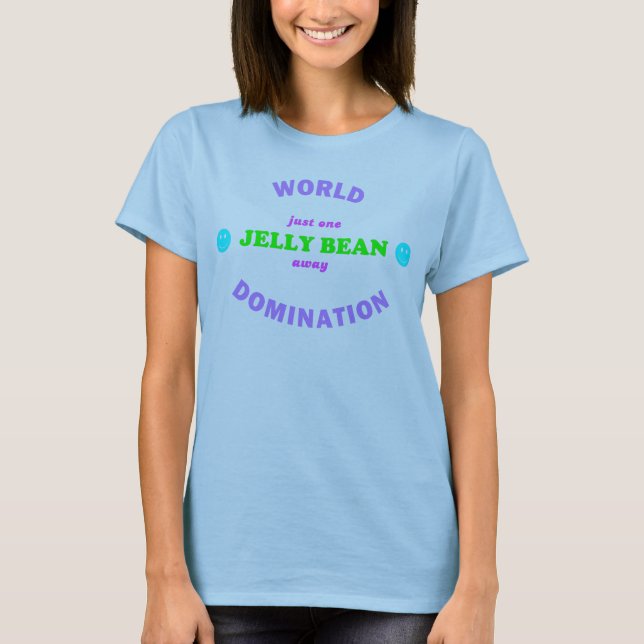 Weltherrschaft - Geleebonbon T-Shirt (Vorderseite)