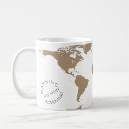 Weltkarte - Planung Meines Nächsten Abenteuers - B Kaffeetasse