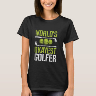 Weltklasse Golfer Funny Golf Joke T-Shirt