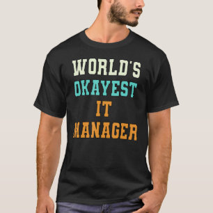 Weltklasse IT-Manager Funny Joke T-Shirt