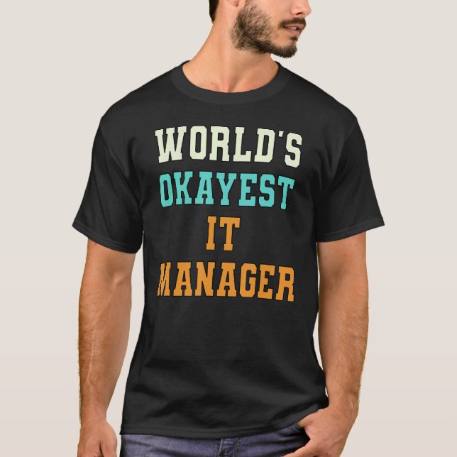 Weltklasse IT-Manager Funny Joke T-Shirt (Vorderseite)