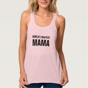 Weltklasse-Mama-Tank Top - Racerback-T-Shirt!