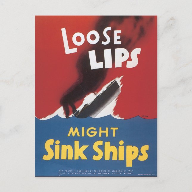 Weltkrieg Postkarten, Loose Lips Sink Schiffe! Postkarte (Vorderseite)