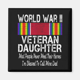 Weltkriegs II Veteran-Tochter - Militärveteran Magnet
