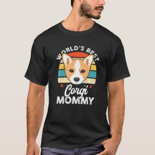 Weltlds Best Corgi Mommy Dog T-Shirt