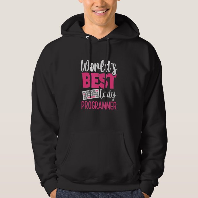 Weltlds Best Lady Programmer IT Tech Grils entwick Hoodie (Vorderseite)