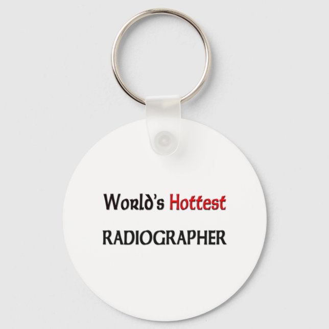Weltlds Hottest Radiographin Schlüsselanhänger (Vorderseite)