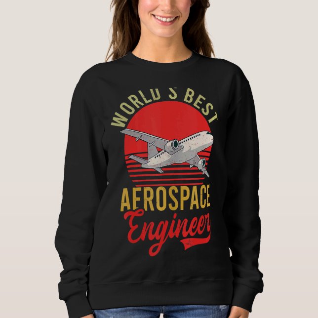 Weltleittechnik bester Luftfahrtingenieur Sweatshirt (Vorderseite)