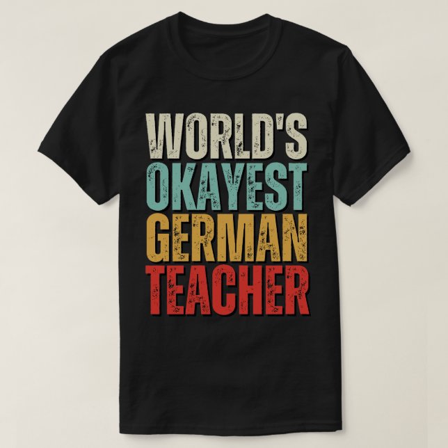 Weltmarken - das beste Geschenk für deutsche Lehre T-Shirt (Design vorne)