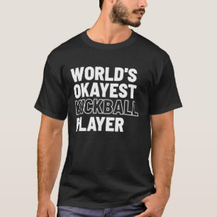 Weltmarken Tokest Kickball Spieler Beste Funny Spo T-Shirt