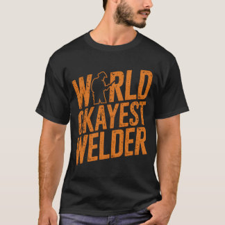 Weltmarkengiftschiff Weltmarkt Welder Funny Weldin T-Shirt