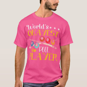 Weltmarkt-Pool Funny Pool Spieler Billiard Sp T-Shirt