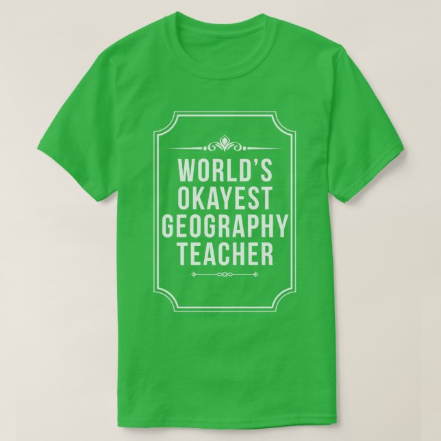 Weltmarkthilfelehrer für Geografie Beste Geografie T-Shirt (Design vorne)