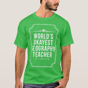 Weltmarkthilfelehrer für Geografie Beste Geografie T-Shirt