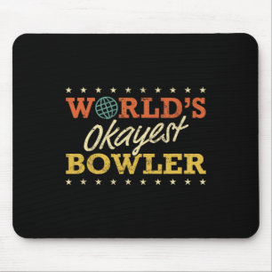Weltmarkts "Super Bowler" Bowling Funny Sarcastic Mousepad